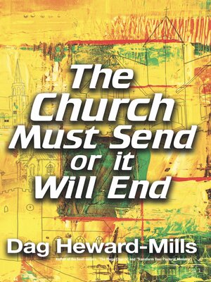 cover image of The Church Must Send or It Will End